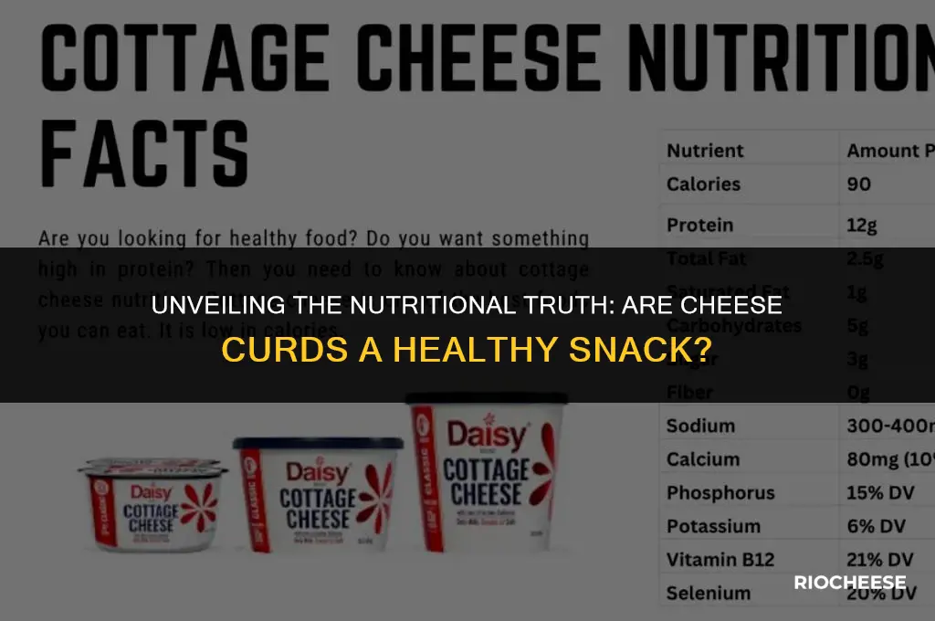 are cheese curds healthy