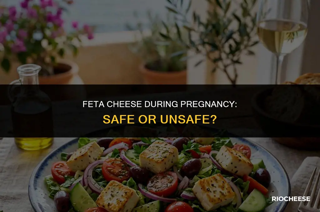 can you feta cheese when pregnant