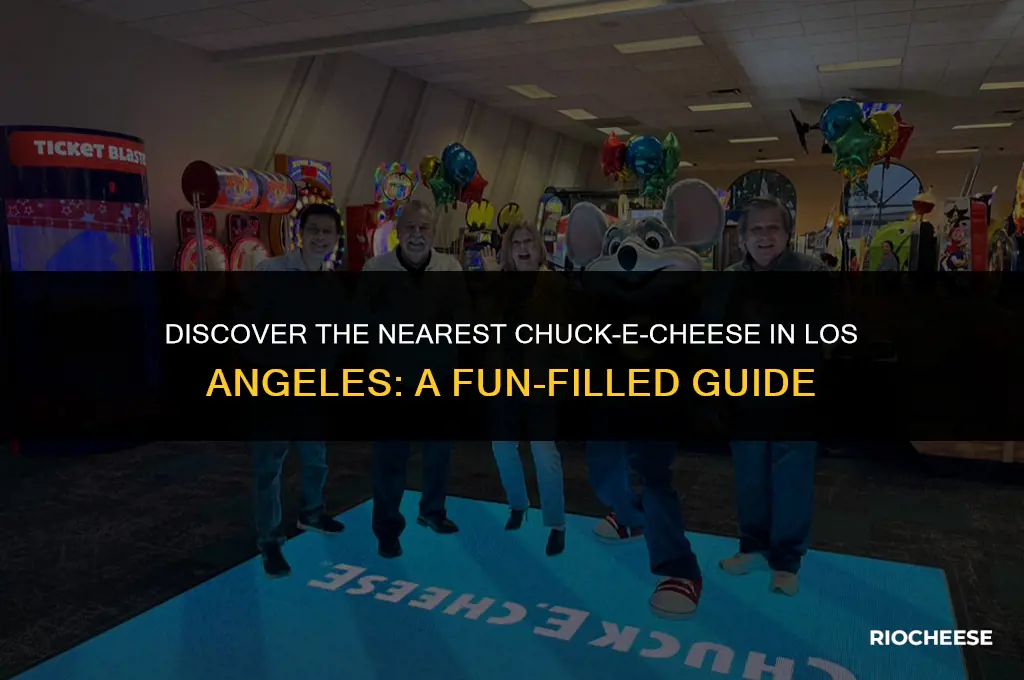 can you find the closest chuck-e-cheese in los angeles