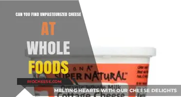 Exploring Whole Foods: The Quest for Unpasteurized Cheese