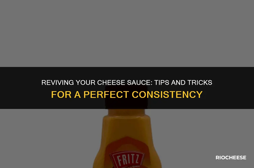 can you fix cheese sauce