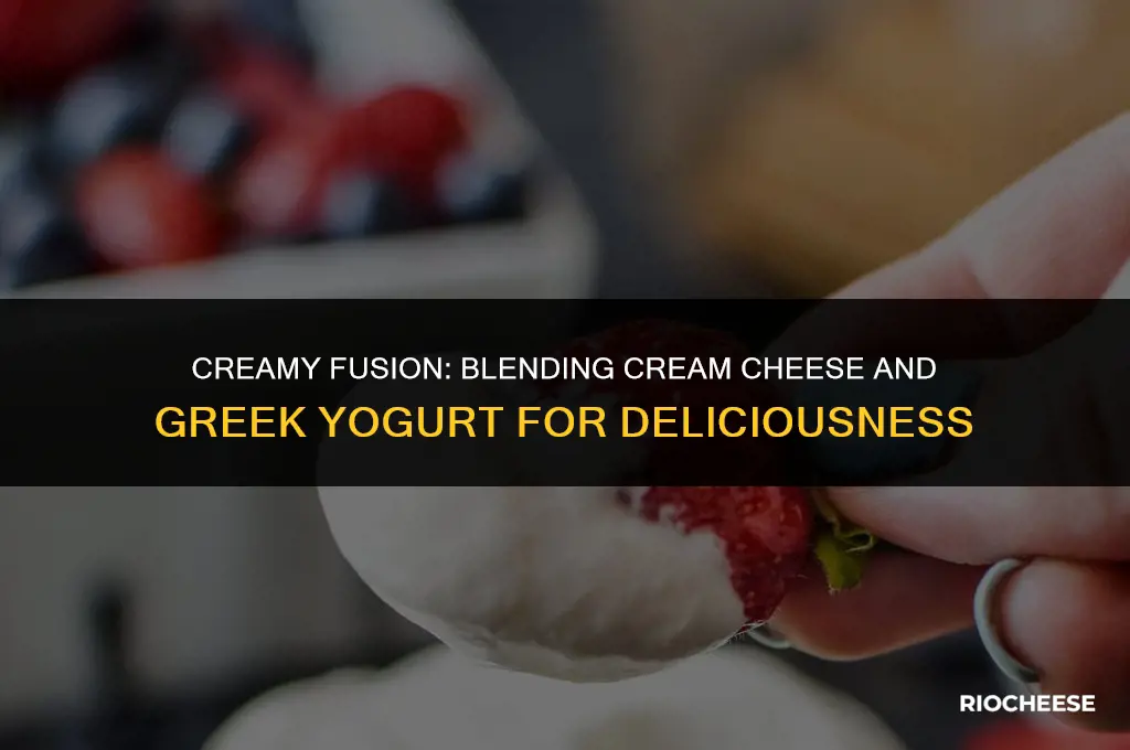 can you mix cream cheese and greek yogurt