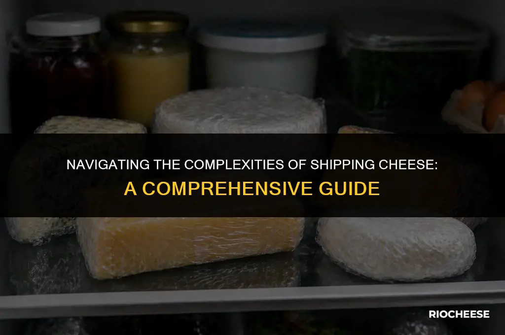 can you ship cheese