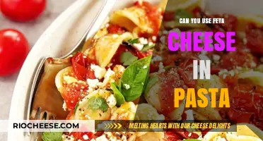 Feta Cheese in Pasta: A Delicious and Versatile Combination