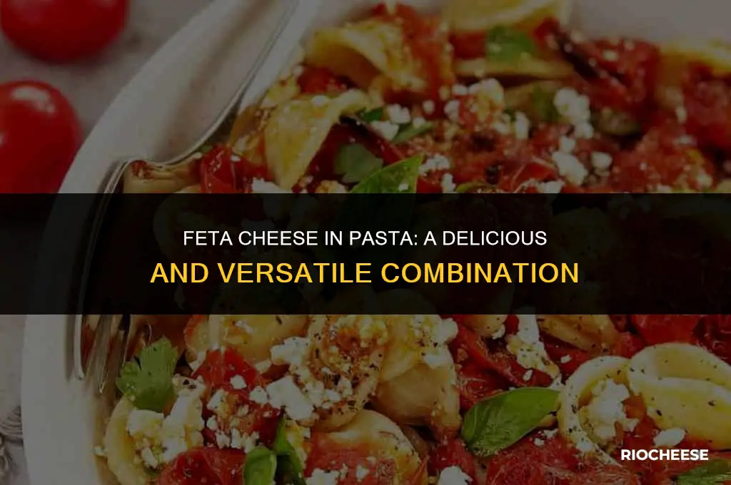 can you use feta cheese in pasta