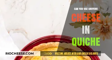 Gruyère Cheese in Quiche: A Match Made in Heaven