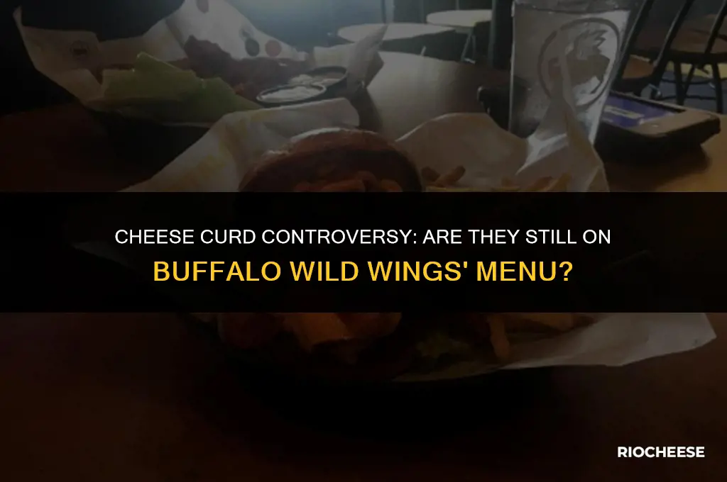 did buffalo wild wings get rid of cheese curds