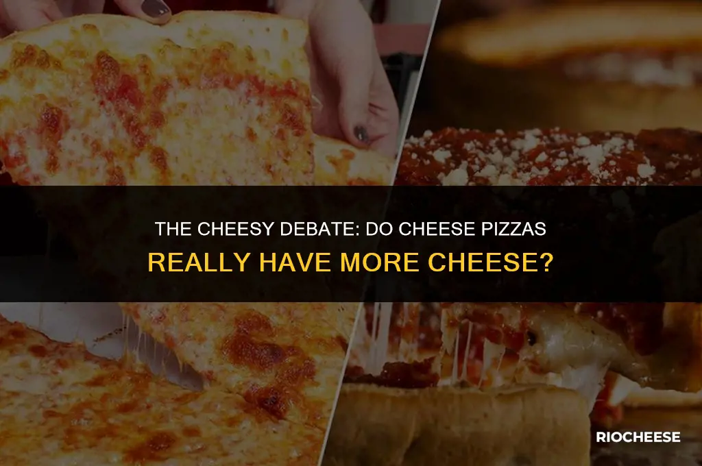 do cheese pizzas have more cheese