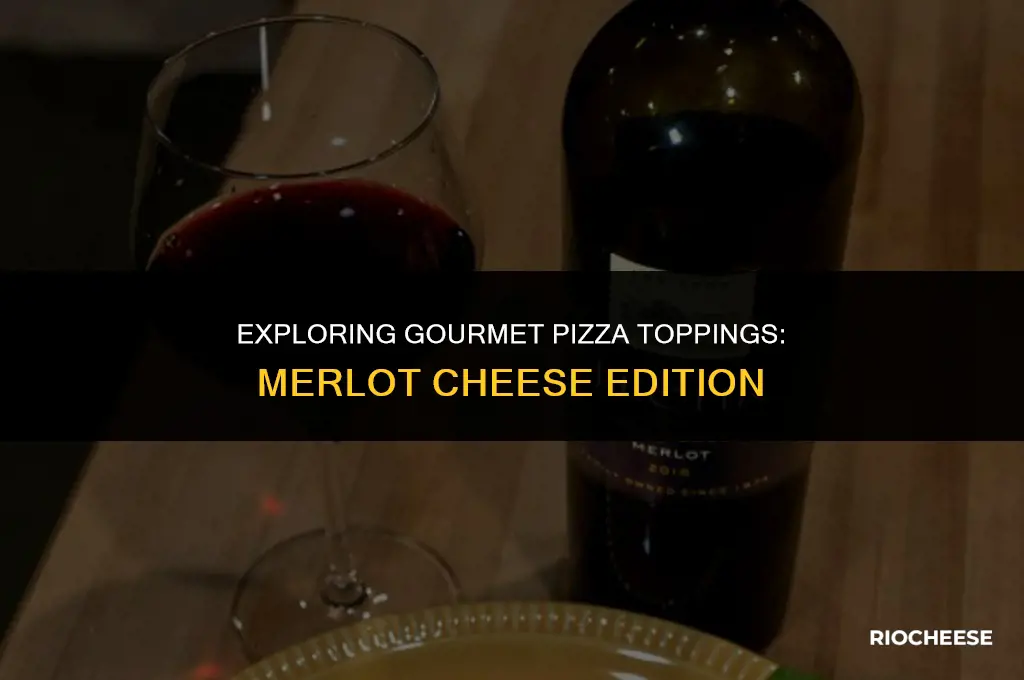 do you put merlot cheese on pizza