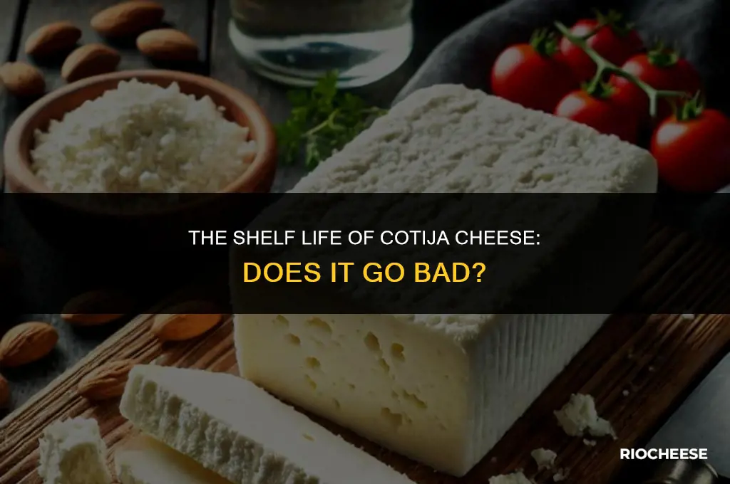 does cotija cheese go bad