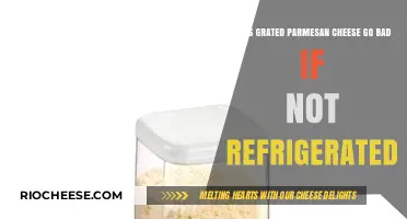 Parmesan Cheese Storage: Does Grated Parmesan Go Bad if Not Refrigerated?