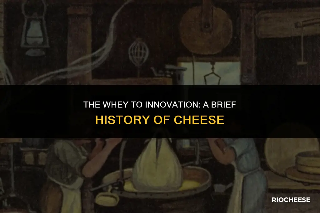 how did cheese get invented