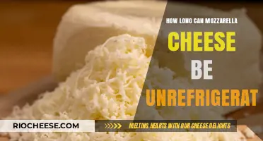 Mozzarella's Shelf Life: How Long Can It Stay Unrefrigerated?