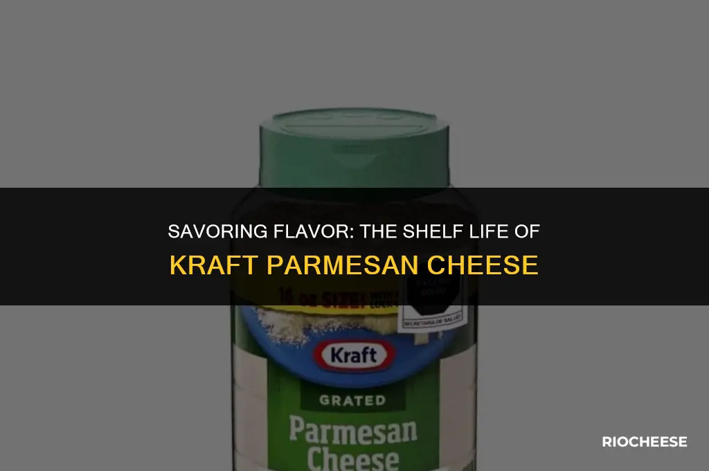 how long does kraft parmesan cheese last