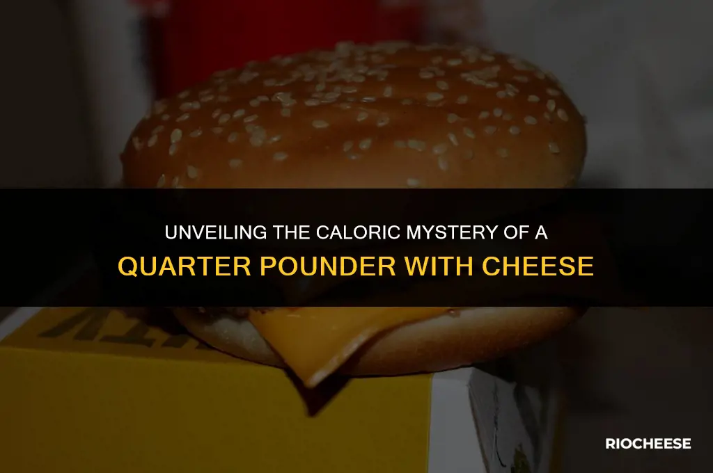 how many calories does a quarter pounder with cheese have
