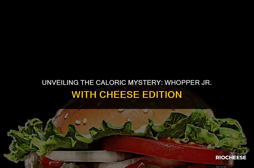 how many calories is a whopper jr with cheese