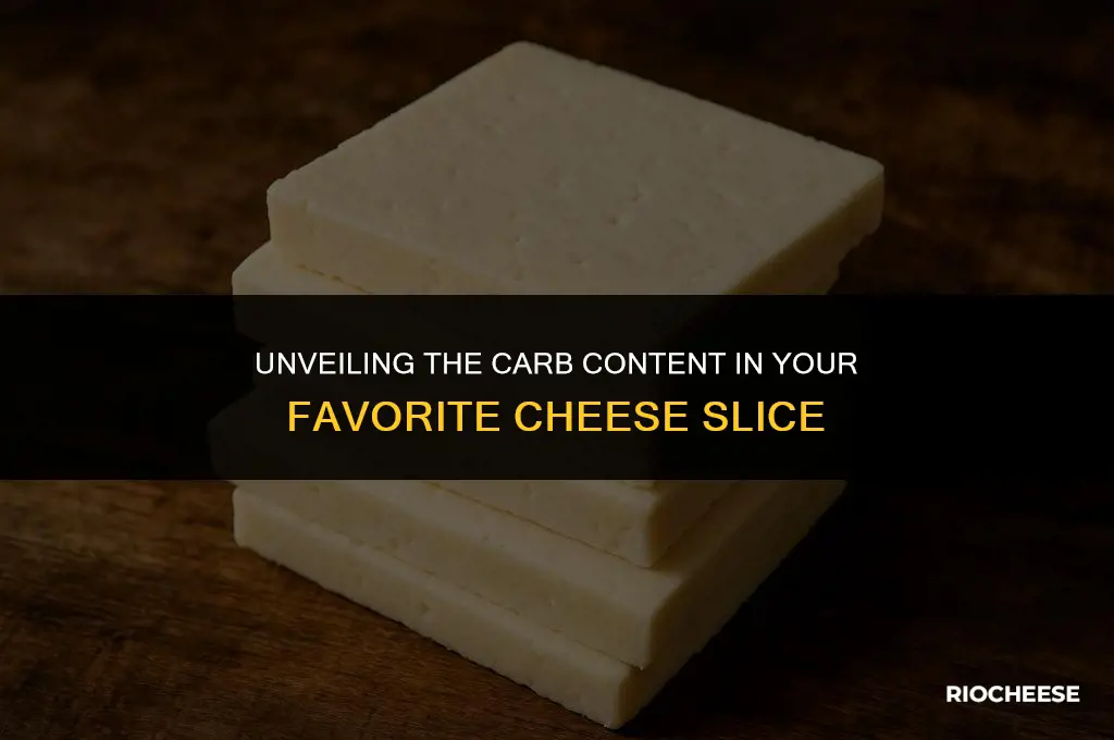 how many carbs in a slice of cheese