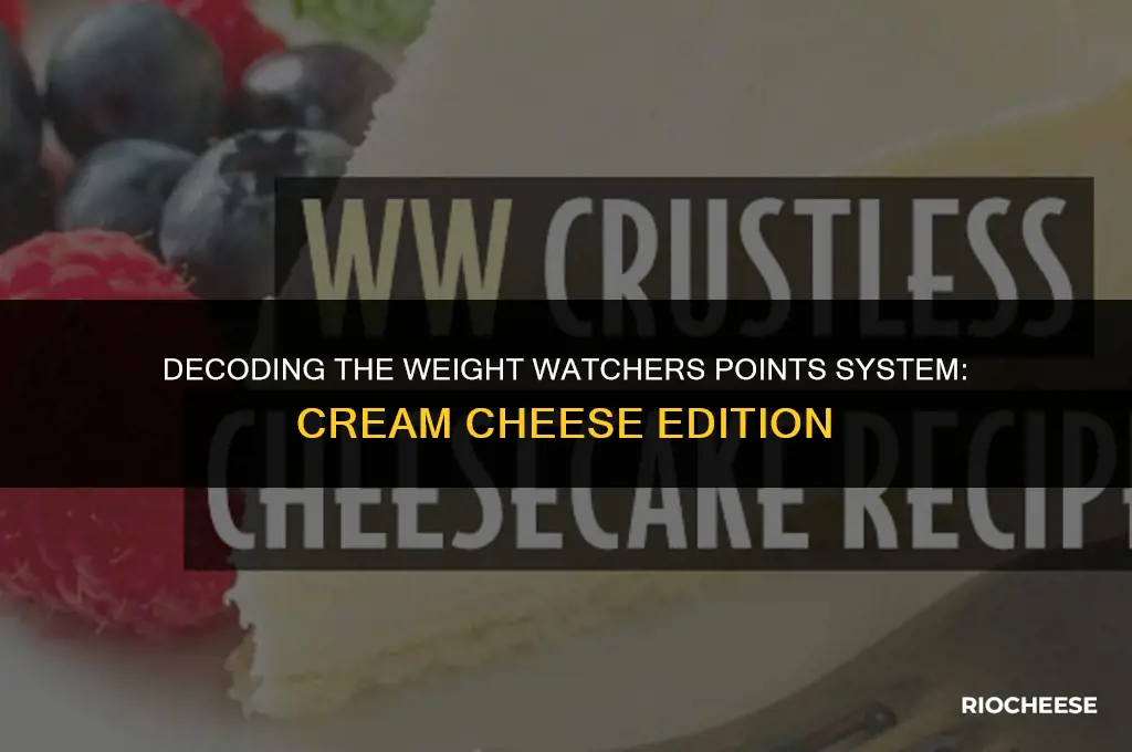 how many points is cream cheese on weight watchers
