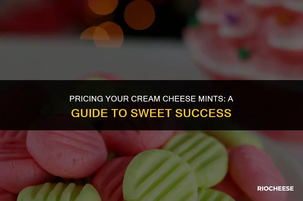 how much to charge for cream cheese mints