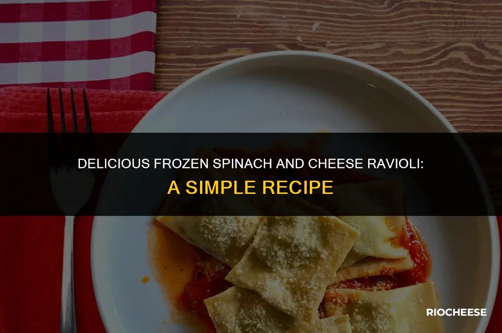 how to cook frozen spinach and cheese ravioli