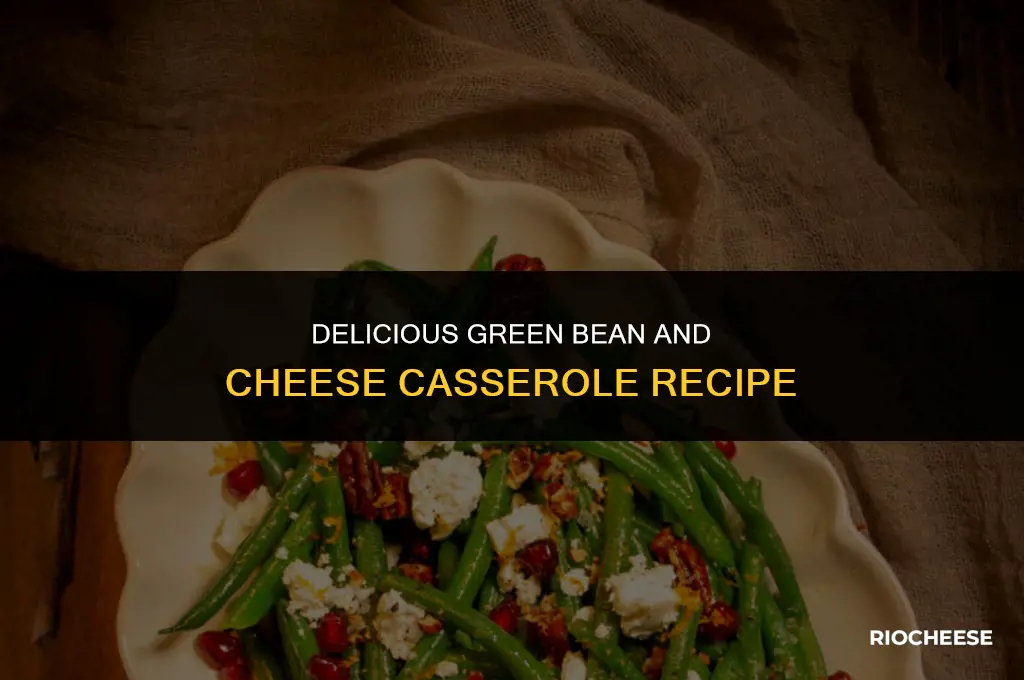 how to cook green beans and cheese