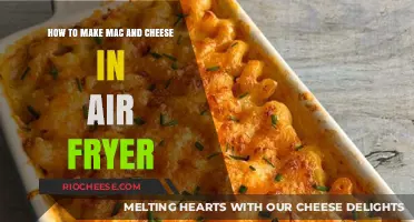 Air Fryer Mac and Cheese: A Quick and Easy Recipe