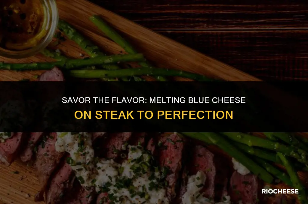 how to melt blue cheese on steak