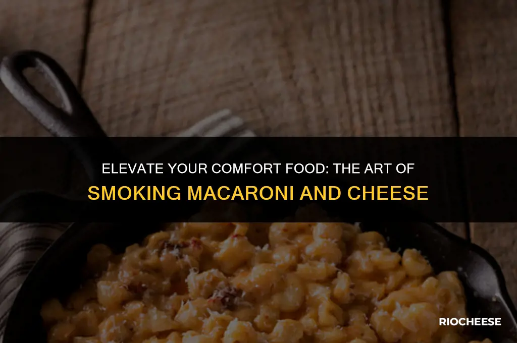 how to smoke macaroni and cheese