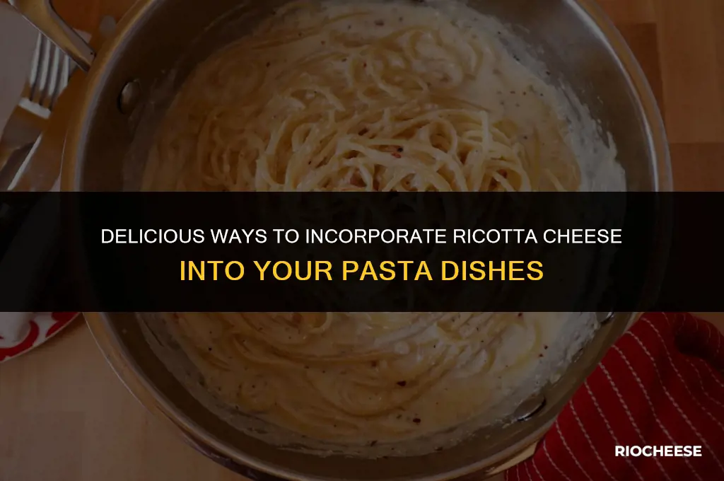 how to use ricotta cheese in pasta