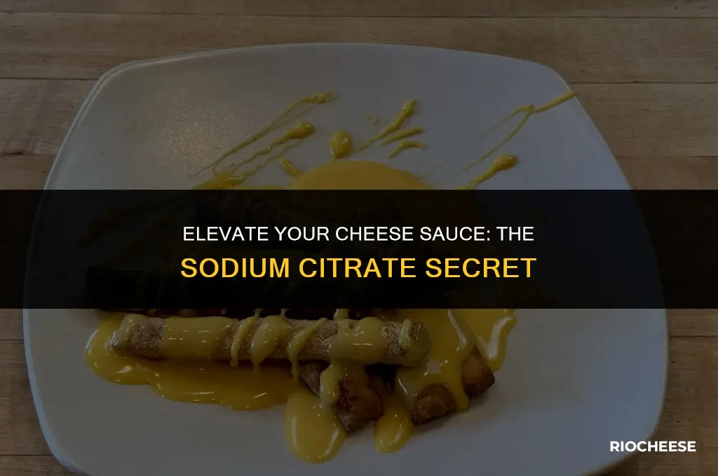 how to use sodium citrate in cheese sauce