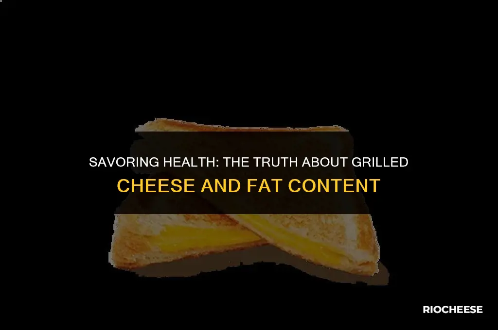 is a grilled cheese low fat