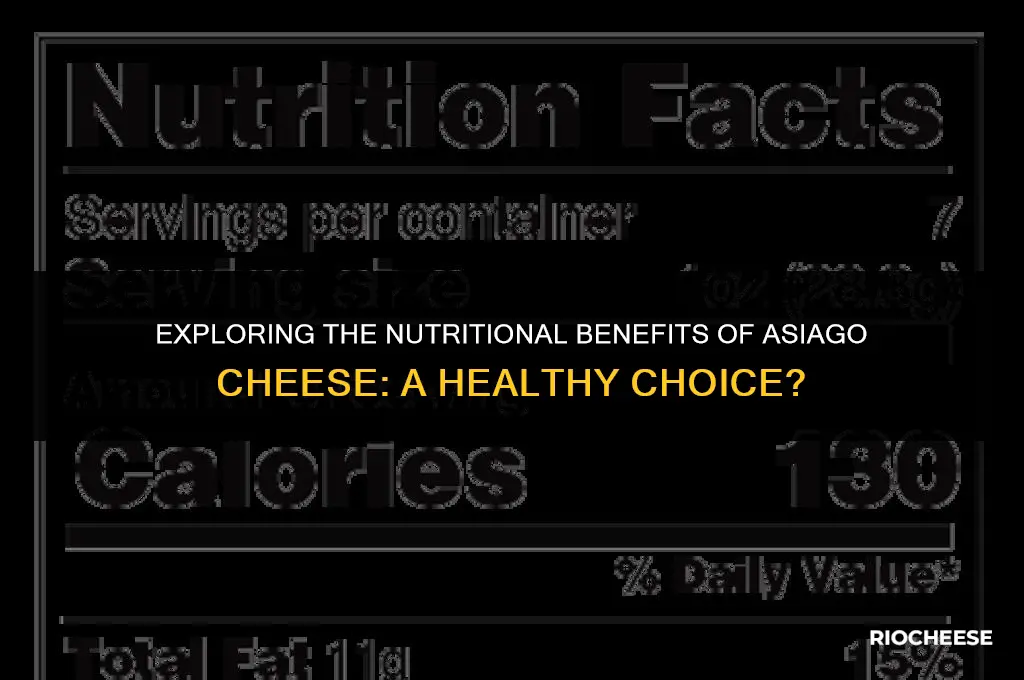 is asiago cheese healthy