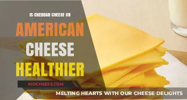 Cheddar vs. American Cheese: Unraveling the Healthier Option