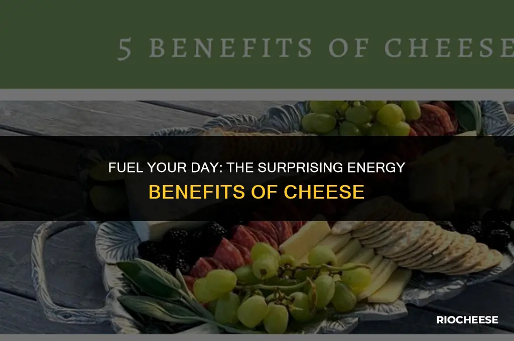 is cheese good for energy