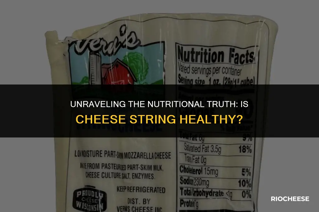 is cheese string healthy