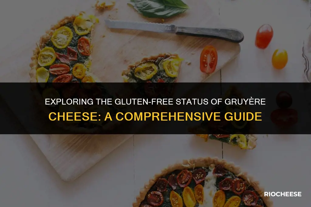 is gruyère cheese gluten-free