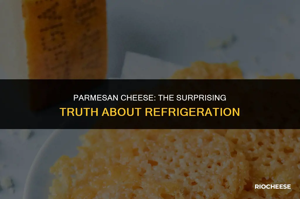 is it ok not to refrigerate dry parmesan cheese