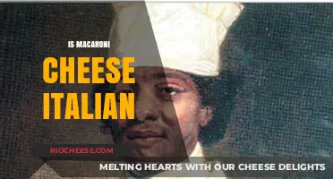 Exploring the Origins: Is Macaroni Cheese Truly Italian?