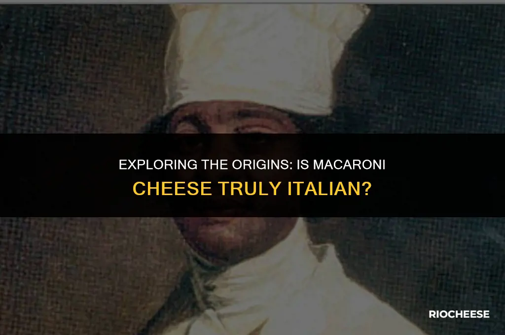 is macaroni cheese italian