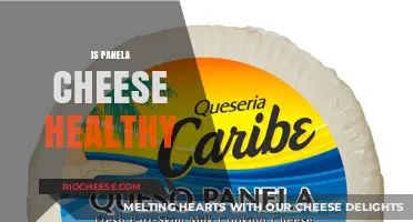 Exploring the Nutritional Benefits of Panela Cheese: A Healthy Choice?