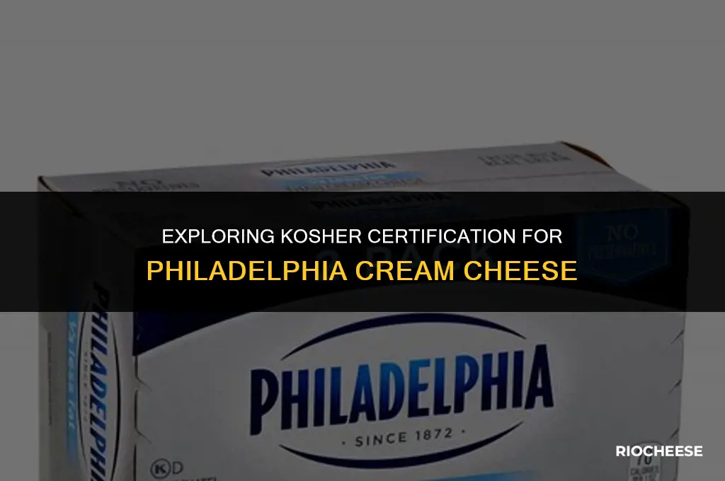 is philadelphia cream cheese kosher