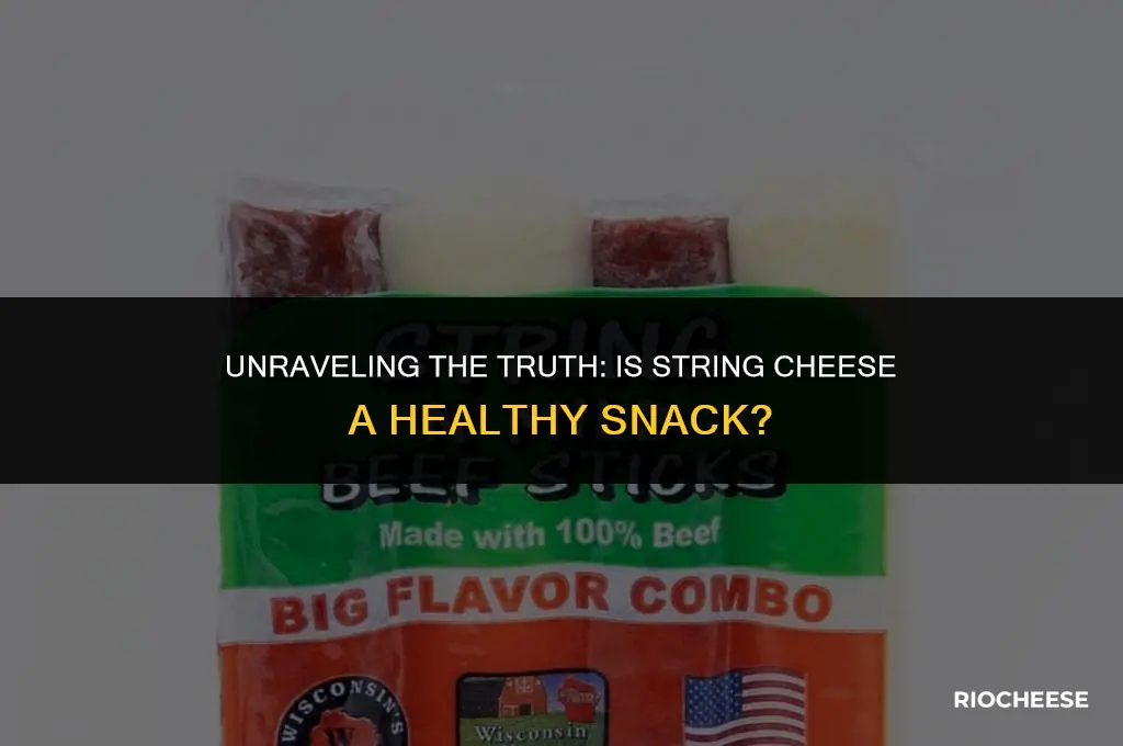is string cheese bad for you