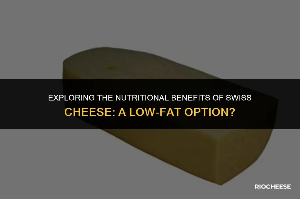 is swiss cheese low fat