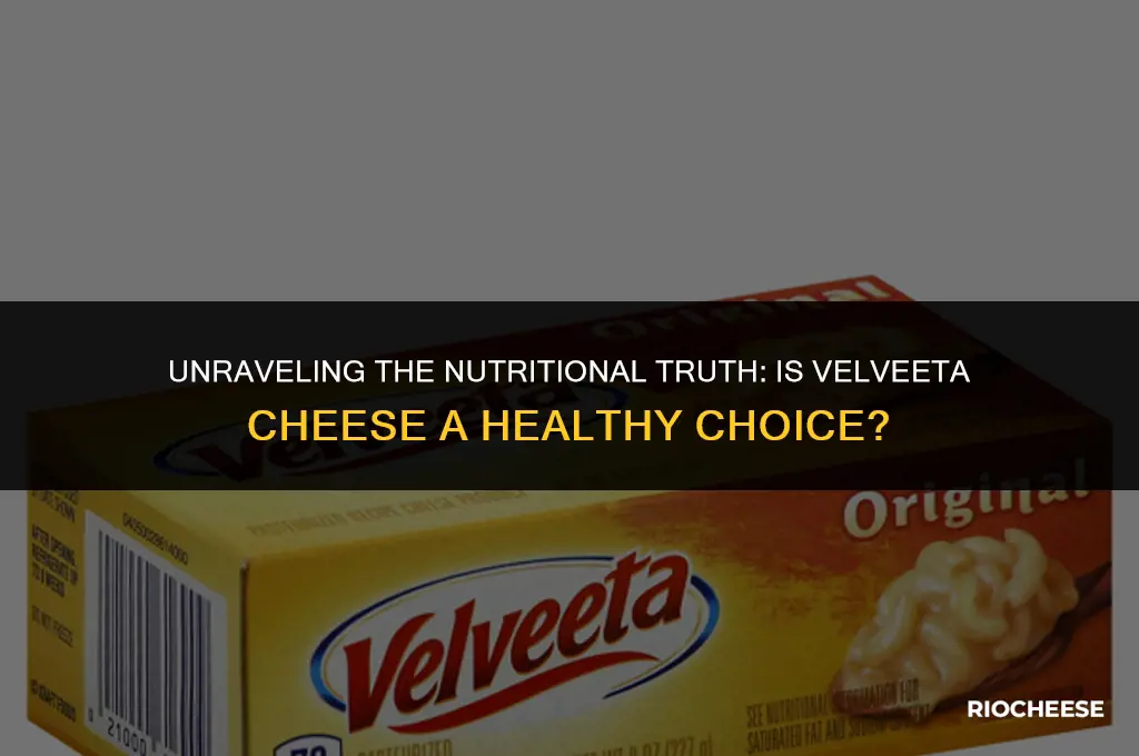 is velveeta cheese healthy