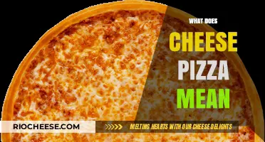 Unraveling the Simplicity: What Does Cheese Pizza Really Mean?