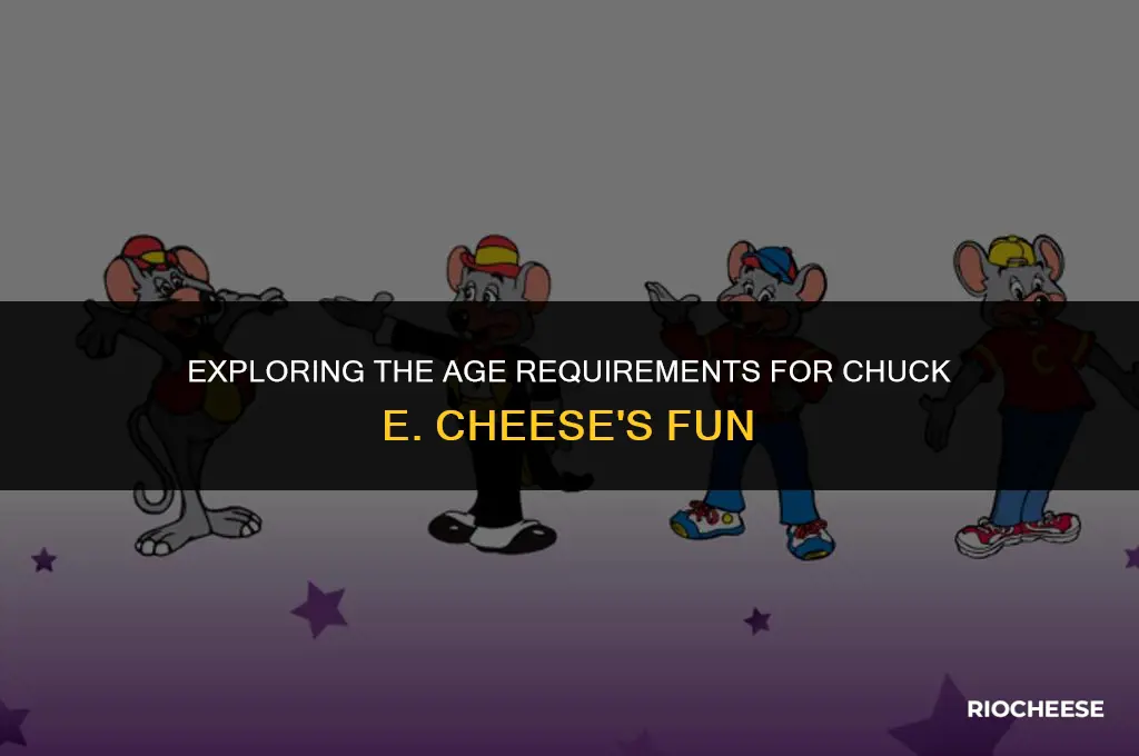 what is the minimum age for chuck e cheeses