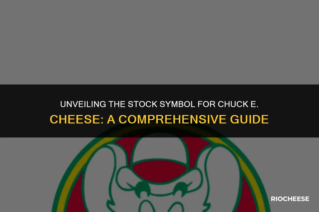 what is the stock symbol for chuck e cheese