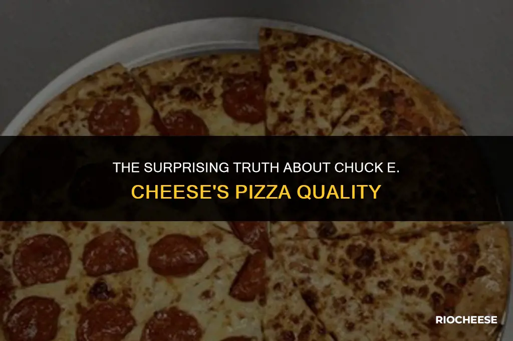 what is wrong with chuck e cheese pizza