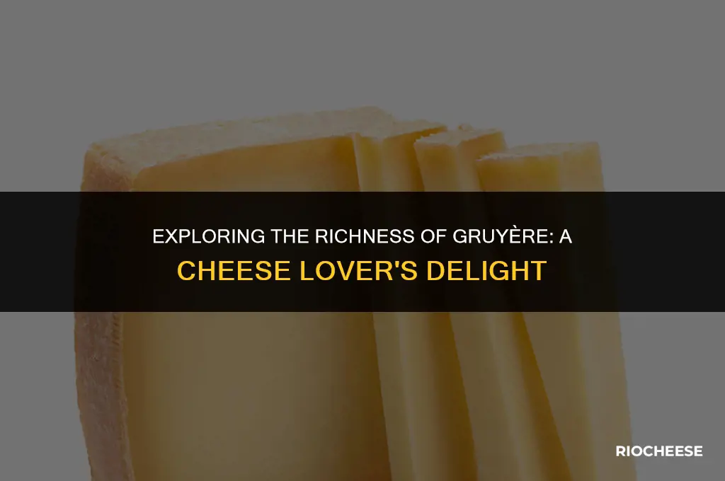what kind of cheese is gruyere