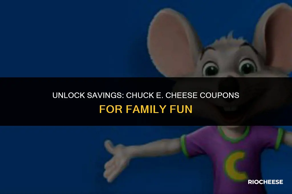 what products have chuck e cheese coupons